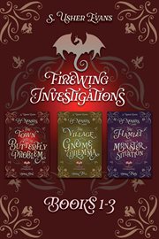 Firewing Investigations : Books #1-3 cover image