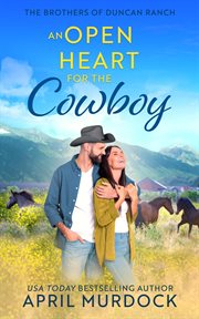 An Open Heart for the Cowboy cover image