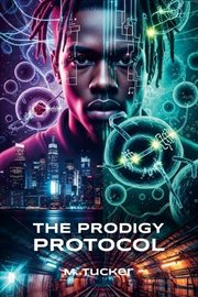 The Prodigy Protocol cover image