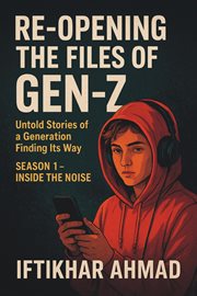 Re-opening the Files of Gen-Z cover image