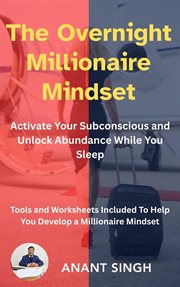 The Overnight Millionaire Mindset cover image
