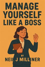 Manage Yourself Like a Boss cover image