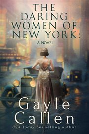 The Daring Women of New York: A Novel cover image