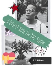 A Desert Rose in the Snow cover image