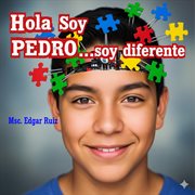 Hola soy Pedro...soy diferente cover image