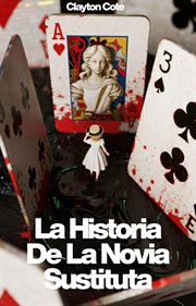 La Historia De La Novia Sustituta