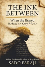 The Ink Between: When the Erased Refuse to Stay Silent cover image