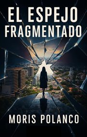 El espejo fragmentado cover image