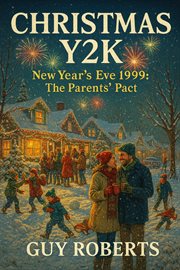 Christmas Y2K New Year's Eve 1999 the Parents Pact cover image