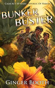Bunker Buster: Republic of Hawaii cover image