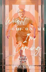 Weight on Me "I'm Coming!" cover image