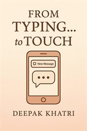 From Typing… to Touch cover image