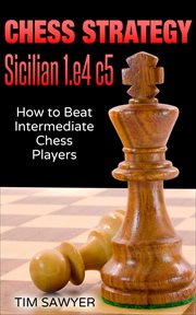 Chess Strategy Sicilian 1.e4 c5 cover image