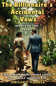 The Billionaire's Accidental Vows: Hearts on Fire cover image