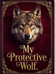 My Protective Wolf cover image