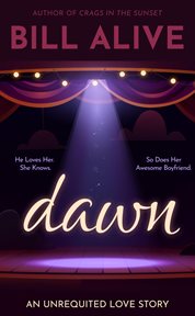 Dawn: An Unrequited Love Story cover image
