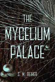 The Mycelium Palace cover image