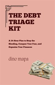 The Debt Triage Kit cover image