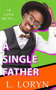 In Love With a Single Father cover image
