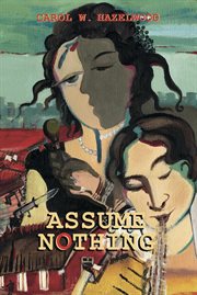 Assume Nothing cover image