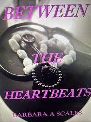 Between the Heartbeats cover image