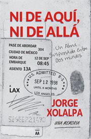 Ni De Aqui, Ni De Alla: Una Alma Suspendida Entre Dos Mundos cover image