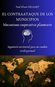 El Contraataque de Los Municipios - Mecanismo Cooperativo Planetario cover image