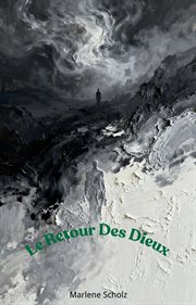 Le Retour Des Dieux
