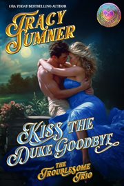 Kiss the Duke Goodbye cover image