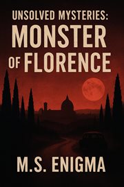 Unsolved Mysteries Monster of Florence cover image