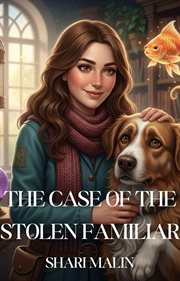 The Case of the Stolen Familiar cover image