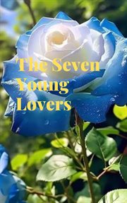 The Seven Young Lovers cover image