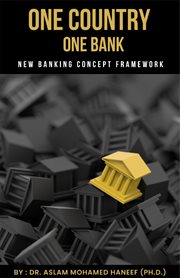 One Country One Bank : New Banking Concept Framework cover image