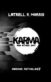 Karma and Other Shit cover image