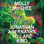 Jonathan Abernathy You Are Kind cover image