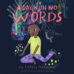 A Day With No Words cover image