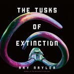 The Tusks of Extinction cover image