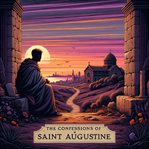The Confessions of Saint Augustine cover image