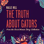 The Truth About Gators cover image