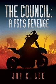 The Council : A Psi's Revenge cover image