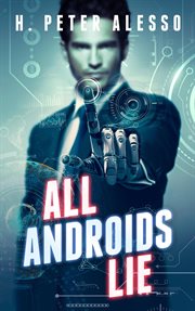 All Androids Lie cover image