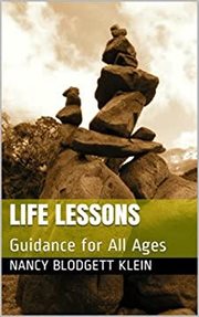 Life Lessons : Guidance for All Ages cover image