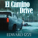 Camino Drive, El cover image