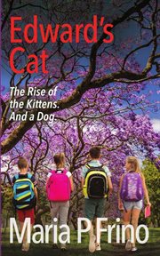 Edward's cat : the rise of the kittens. and a dog cover image