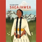 It's Her Story Sacajawea cover image