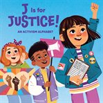 J Is for Justice! cover image