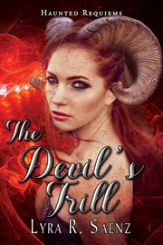 The Devil's Trill : Haunted Requiems cover image