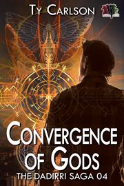 Convergence of Gods cover image