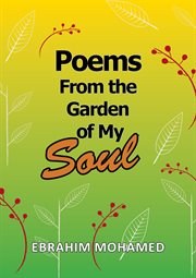 Poems From the Garden of my Soul cover image