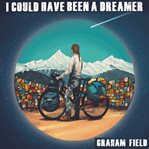 I Could Have Been a Dreamer cover image